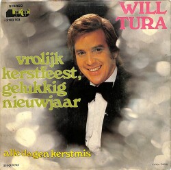 Will Tura – Alle Dagen Kerstmis (1973 - Belçika) 108 - 2