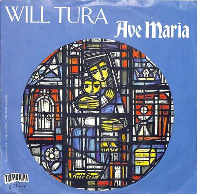 Will Tura – Ave Maria (1983 - Belçika) 108.5 - 2