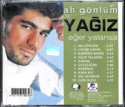 Yağız - Ah Gönlüm, Eğer Yalansa CD (Sıfır) CD4333 - 2