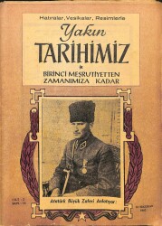Yakın Tarihimiz Dergisi Cilt 2 Sayı 16 14 Haziran 1962 * Atatürk Büyük Zaferi Anlatıyor KTP3025 - Gökçekoleksiyon