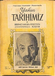 Yakın Tarihimiz Dergisi Cilt 4 Sayı 44 27 Aralık 1962 * Milli Şairimiz Mehmet Akif KTP3042 - Gökçekoleksiyon