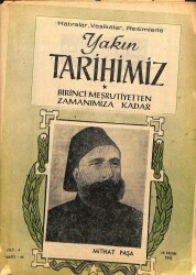 Yakın Tarihimiz Dergisi Cilt 4 Sayı 46 10 Ocak 1963 *Mithat Paşa KTP3040 - Gökçekoleksiyon