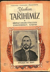 Yakın Tarihimiz Dergisi Cilt 4 Sayı 51 14 Şubat 1963 * İhtilalci Al Suavi KTP3037 - Gökçekoleksiyon