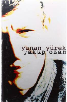 Yakup Ozan - Yanan Yürek KST13340 - 1