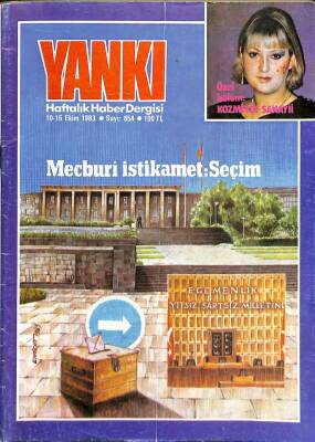 Yankı Haftalık Haber Dergisi 10-16 EKİM 1983 SAYI654 MECBURİ İSTİKAMETSEÇİM DRG243 - 1