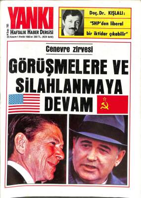 Yankı Haftalık Haber Dergisi 25 KASIM 1 ARALIK 1985 CENEVRE ZİRVESİ - GÖRÜŞMELERE VE SİLAHLANMAYA DEVAM DRG269 - 1