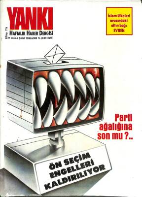 Yankı Haftalık Haber Dergisi 27 Ocak 2 Şubat 1986 Sayı774 Parti Ağalığına Son mu? Ön Seçim Engelleri Kaldırılıyor DRG233 - 1