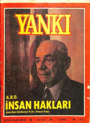 Yankı Haftalık Haber Dergisi 7-13 MART SAYI623 ABD İNSAN HAKLARI AMERİKAN BÜYÜKELÇİSİ R.STR.STRAUSZ -HUPE DRG235 - 1