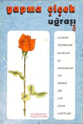 Yapma Çiçek Uğraşı 3 NDR99891 - Gökçekoleksiyon