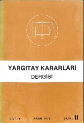 YARGITAY KARARLARI DERGİSİ CİLT1 Kasım 1975 SAYI11 KTP355 - Gökçekoleksiyon