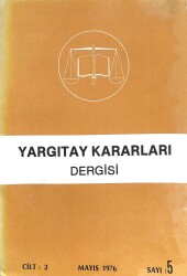 YARGITAY KARARLARI DERGİSİ CİLT2 Mayıs 1976 SAYI5 KTP352 - Gökçekoleksiyon