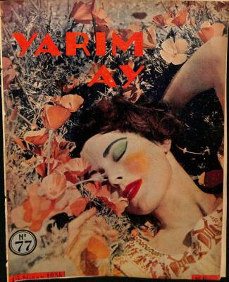 Yarım Ay Dergisi İlmi İçtimai Mecmua Sayı77 15 Nisan 1938 - Körfezin İhtilalci Çocukları Arasında, Atak Mayın Gemimiz NDR54208 - 1