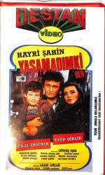 Yaşamadım Ki Ben – Hayri Şahin, Filiz Ersürer, Eyüp Dirlik (VHS) – Destan Video (İkinci El) DVD2772 - 1