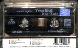Yavuz Bingöl - Nihat Aydın - Umuda Ezgi'ler Kaset (İkinci El) KST18681 - 2