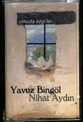 Yavuz Bingöl - Nihat Aydın - Umuda Ezgi'ler Kaset (İkinci El) KST28141 - 1