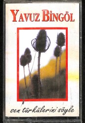 Yavuz Bingöl - Sen Türkülerini Söyle Kaset (İkinci El) KST28712 - 1