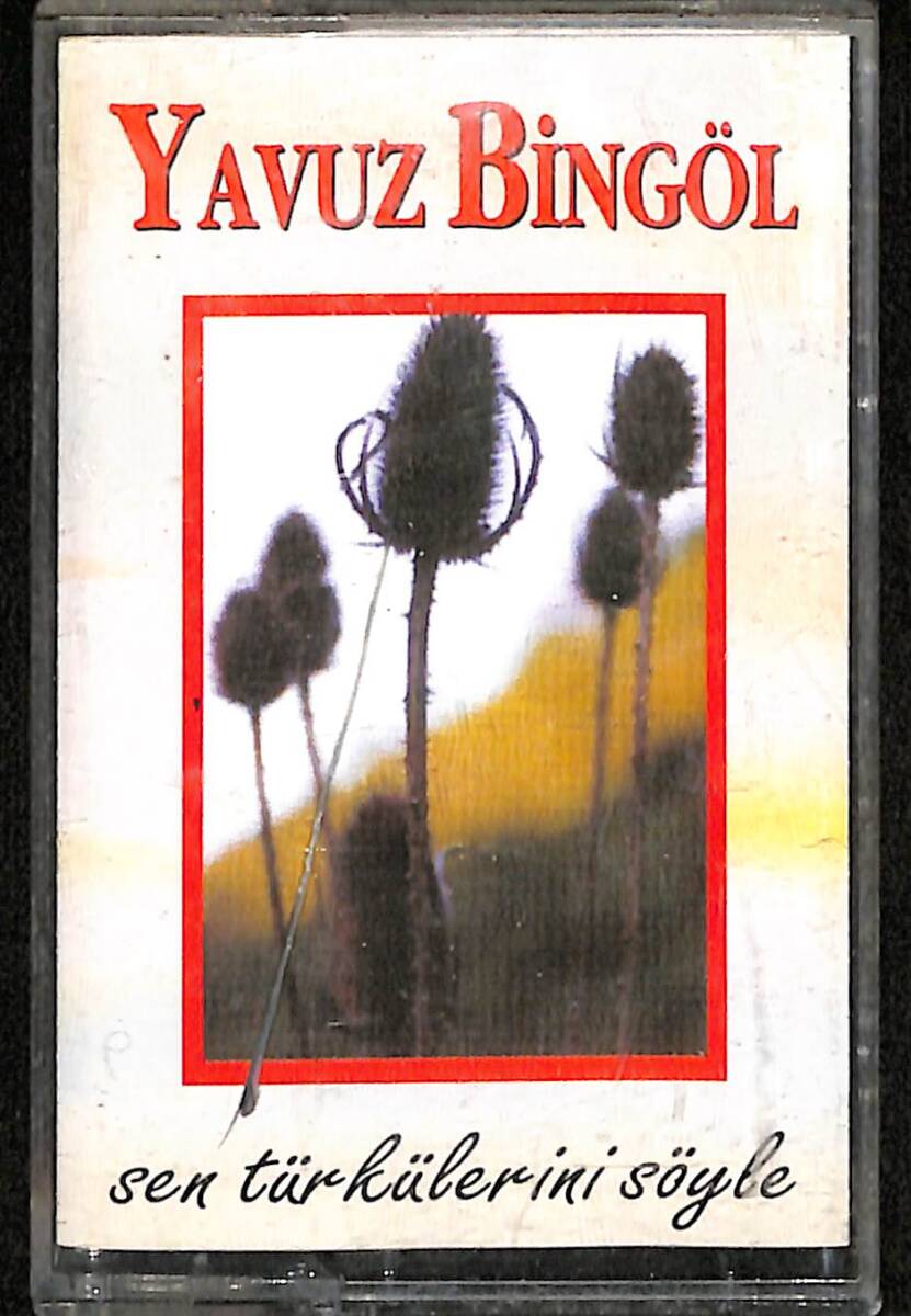 Yavuz Bingöl - Sen Türkülerini Söyle Kaset (İkinci El) KST28712 - 1