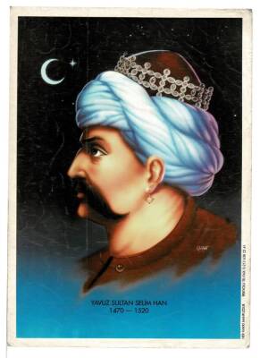 Yavuz Sultan Selim Han (1470-1520) Kartpostal KRT7937 - 1