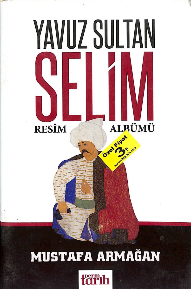 Yavuz Sultan Selim Resim Albümü NDR91411 - 1