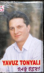 Yavuz Tonyalı - Vay Beni Kaset (Sıfır) KST26693 - 1
