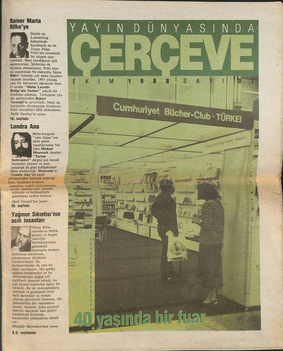 Yayın Dünyasında Çerçeve Dergisi Ekim 1988 - Rainer Maria Rilke'ye - İncil'den Eros'un Gözyaşlarına GZ137595 - 1