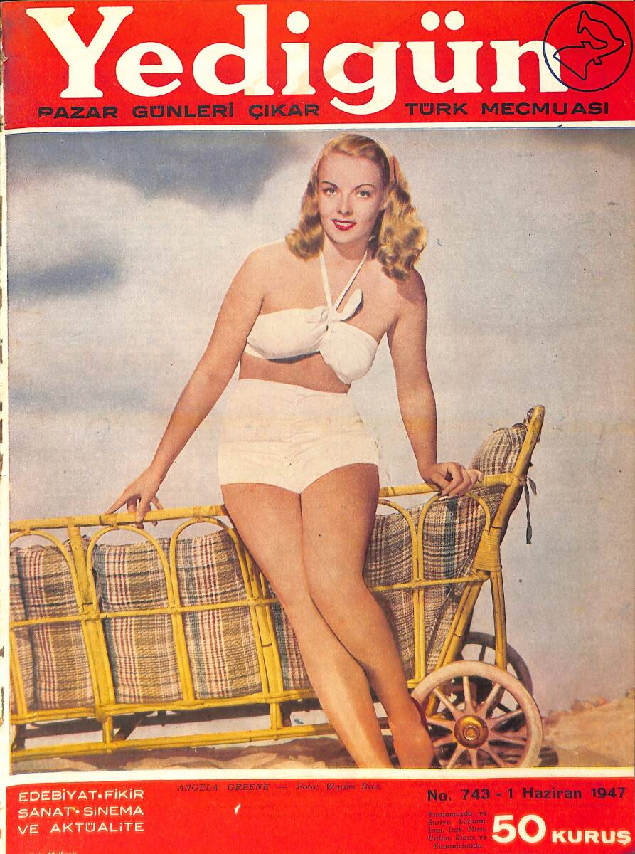 Yedigün Dergisi 1 Haziran 1947 No.743 - Kapak: Angela Greene - Viveca Lindtors - İbrahim Alaettin Gövsa - Cemalettin Bildik NDR93673 - 1