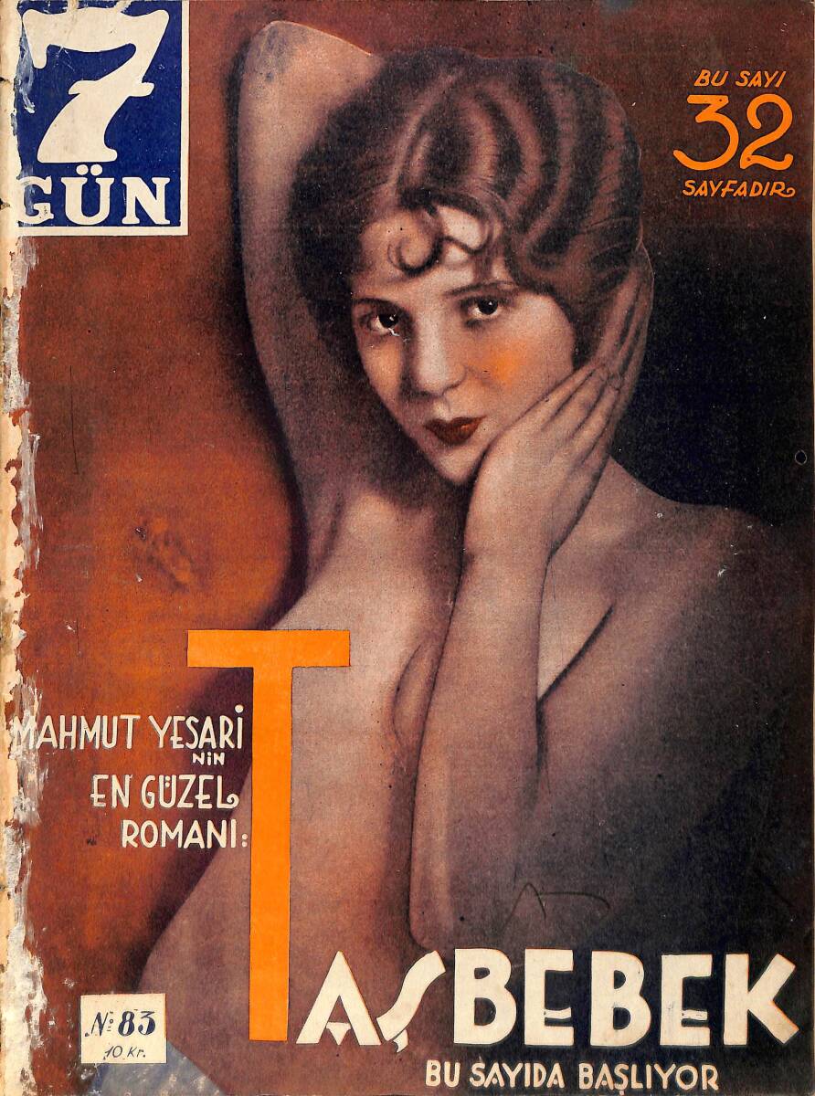 Yedigün Dergisi 10 Ekim 1934 No.83 Cilt: 4 - Vekilimiz Ali Beyfendi - Cemal Paşa'nın Son Günleri - Fatih'in Gençlik Resmi - Şanlı Ocak 