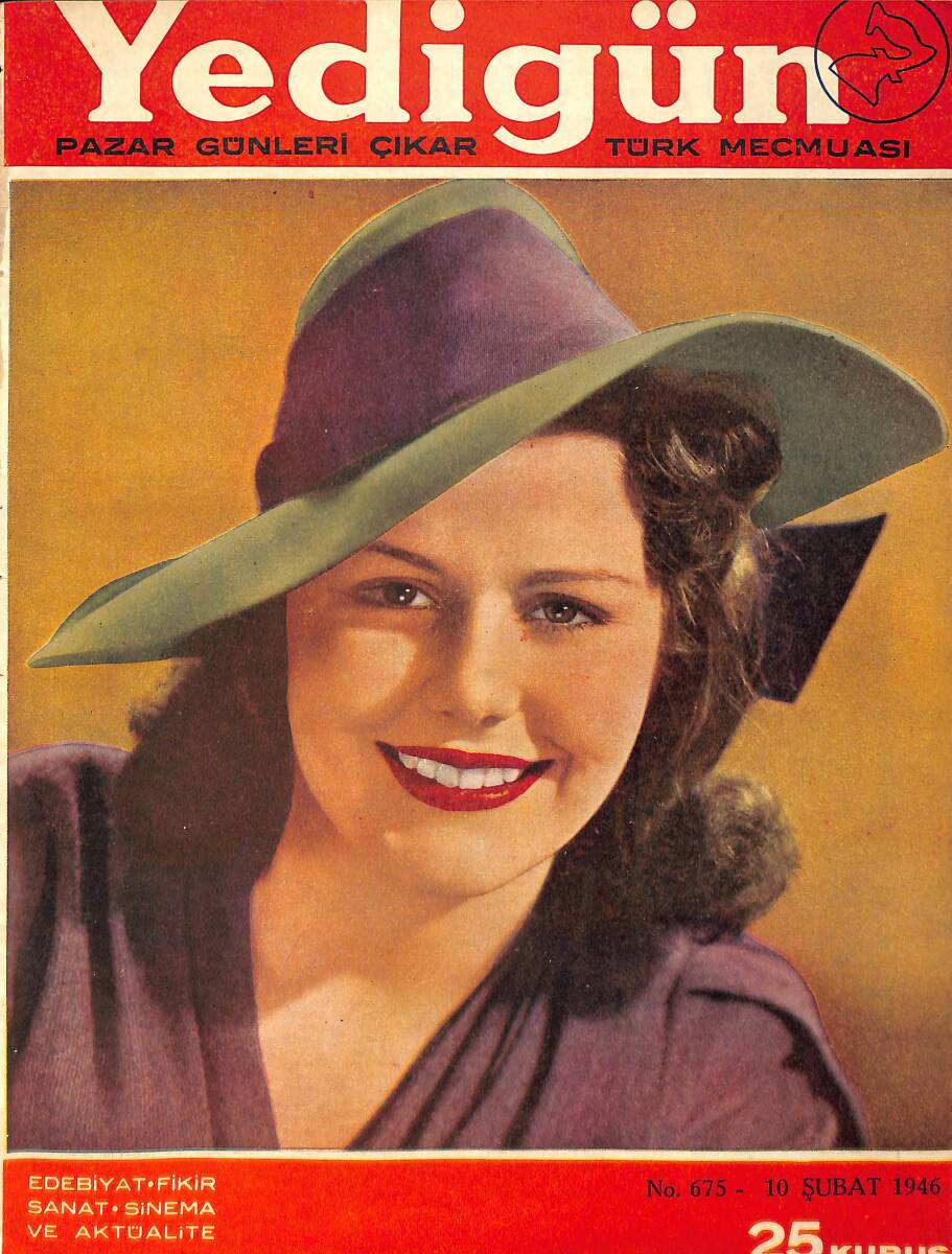 Yedigün Dergisi 10 Şubat 1946 No.675 - Mareşal Montgomery - Hüseyin Cahit Yalçın - Ann Biyth - Gioria Jean - Cahit Uçuk NDR93528 - 1