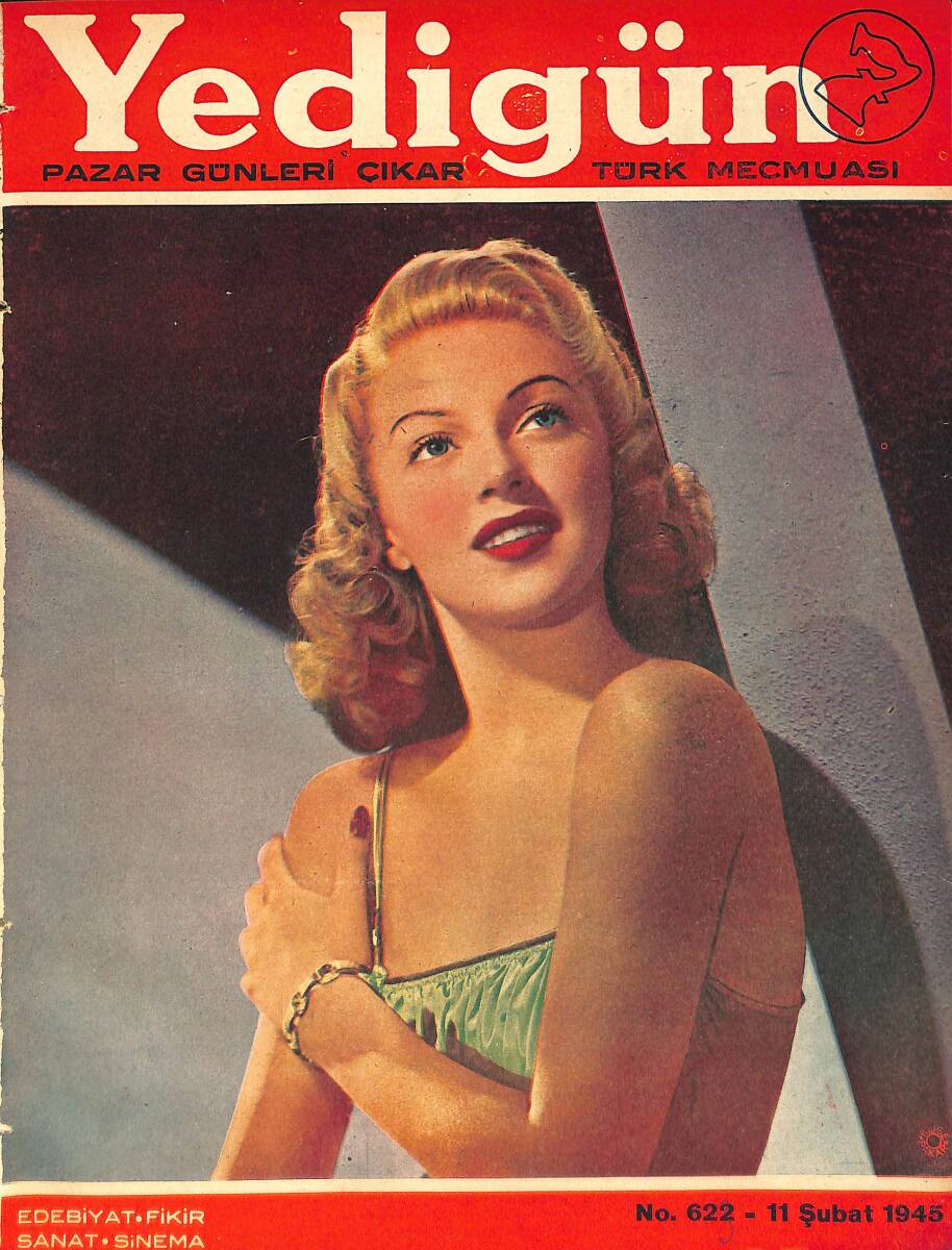 Yedigün Dergisi 11 Şubat 1945 No.622 - Devlet Artistlerimiz Doğarken - Federal Polis Ve Gangsterler - Maria Montez - Kerime Nadir NDR93655 - 1