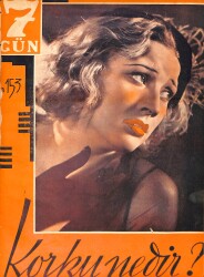Yedigün Dergisi 12 Şubat 1936 No.153 - İngiltere'nin Yeni Kralı 8. Edvard - Hacı Adil Bey - Mühendis Sedat Nuri - İlk Türk Kadın Hatibi Bayan Meliha NDR95384 - Gökçekoleksiyon
