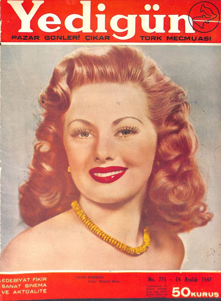 Yedigün Dergisi 14 Aralık 1947 No.771 - Kapak: Jane Harker - Hikmet Feridun Es - Rakım Çalapala - Pazar Konuşmaları - Sait Faik - Kerime Nadir NDR93557 - 1