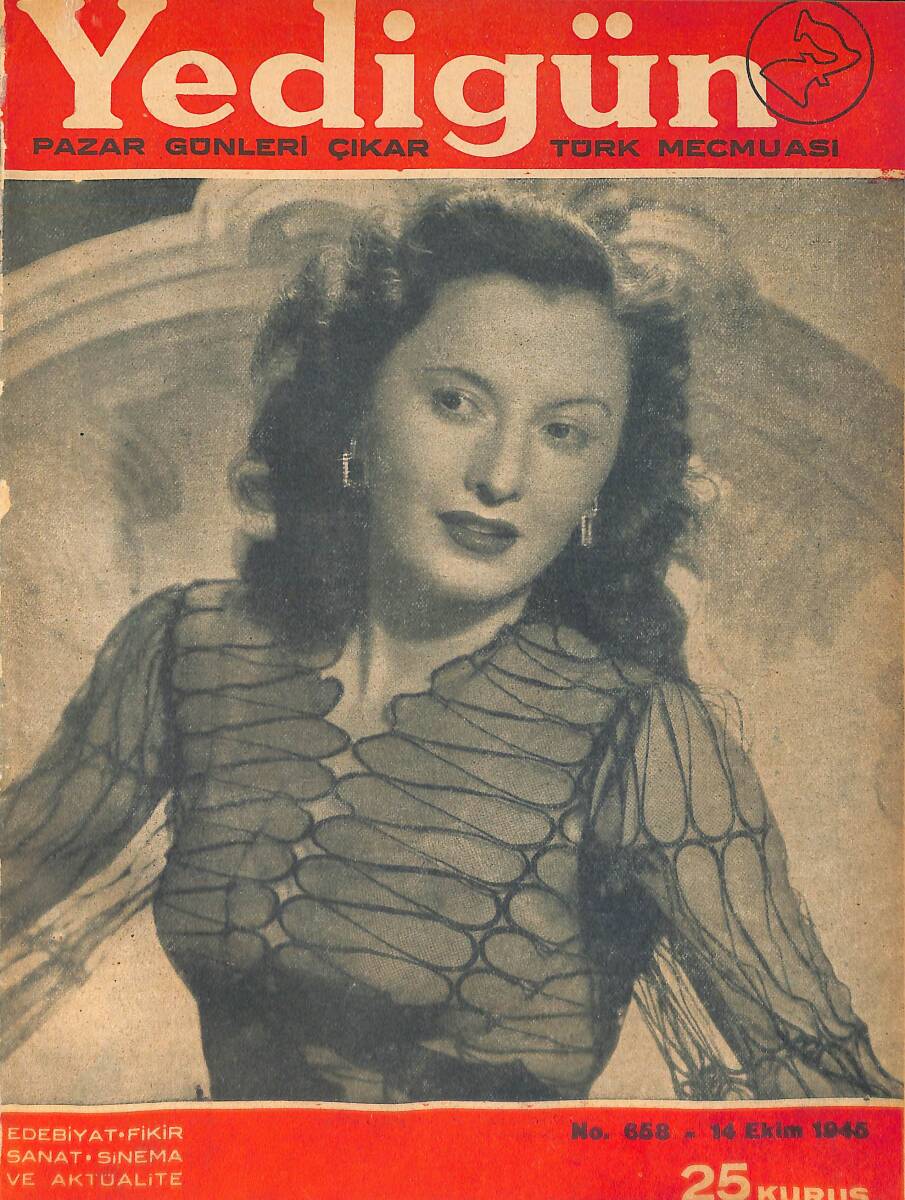 Yedigün Dergisi 14 Ekim 1945 No.658 - Hüseyin Cahit Yalçın - İbrahim Alaettin Gövsa - Nizamettin Nazif - Solelli - Rakım Çalapala NDR93543 - 1