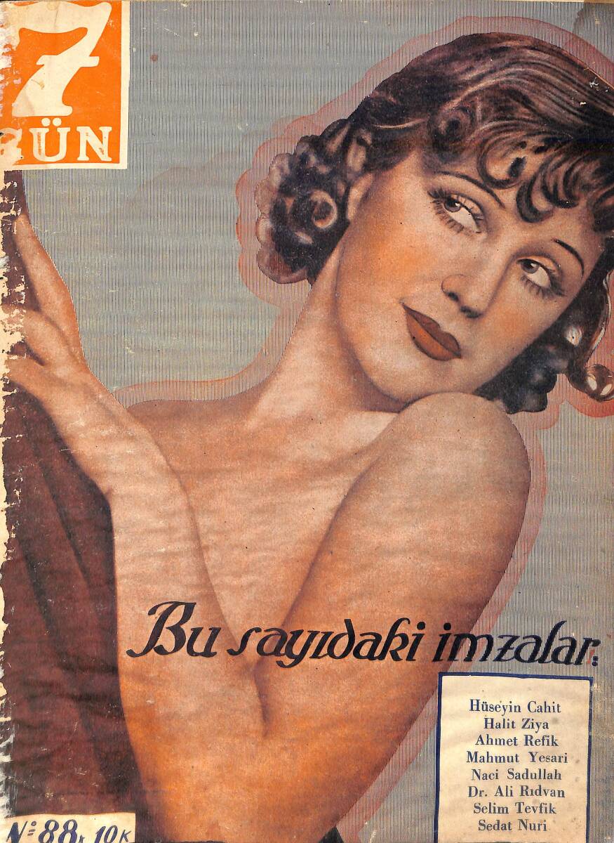 Yedigün Dergisi 14 Kasım 1934 No.88 - Hüseyin Cahit - Halit Ziya - Ahmet Refik - Mahmut Yasari - Selim Tevfik - Sedat Nuri - Naci Sadullah NDR93568 - 1