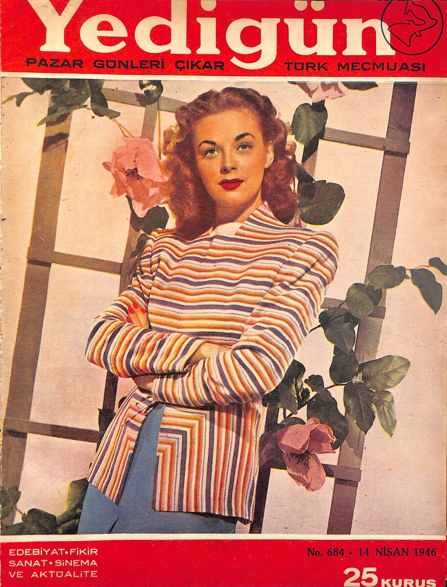 Yedigün Dergisi 14 Nisan 1946 Sayı 684 - Tahran'ın Mesut Günleri - Meşhur Alim Anştayn Amerika'da NDR94622 - 1