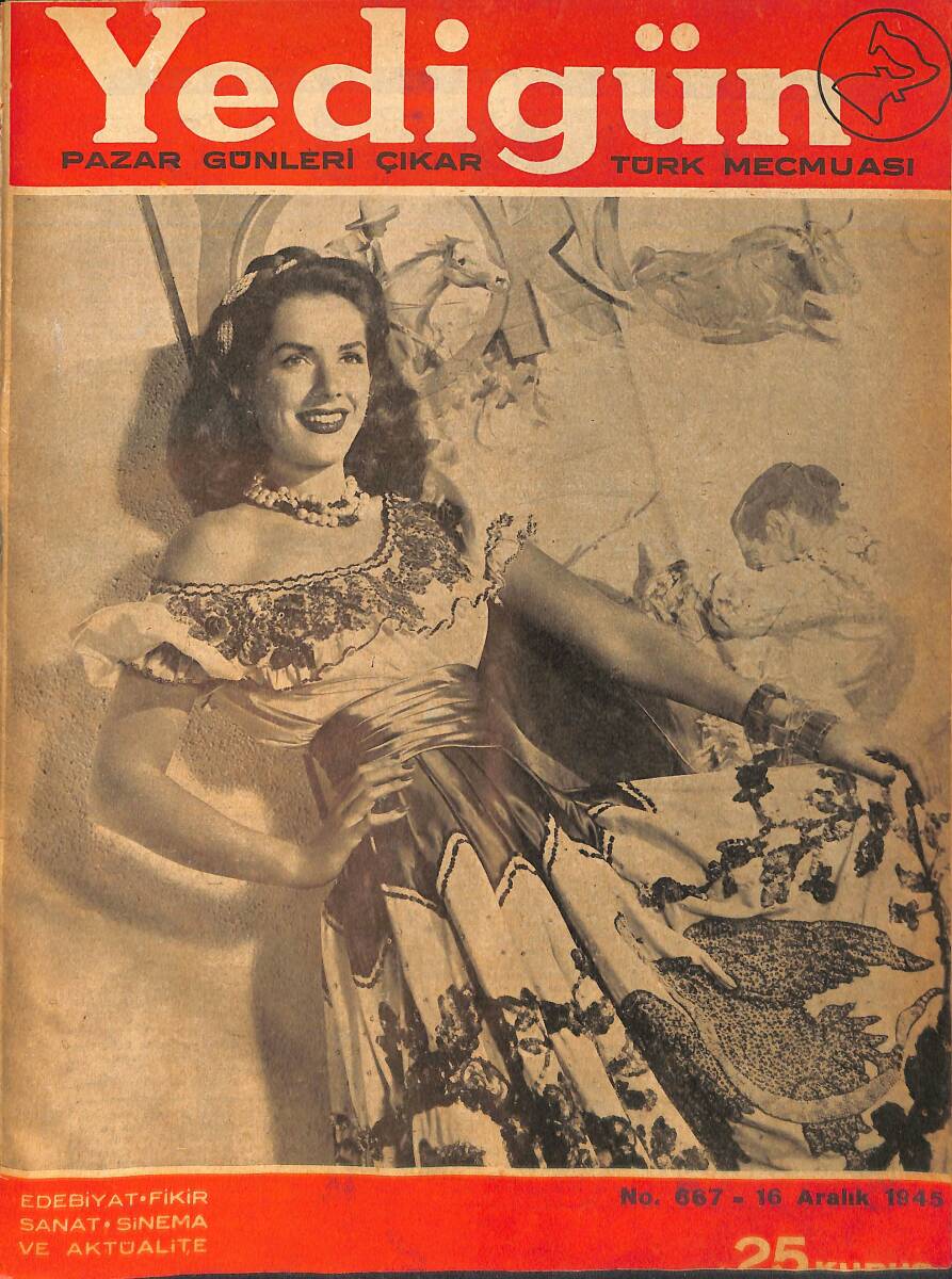 Yedigün Dergisi 16 Aralık 1945 No.667 - Dünya Sulha Dönüş Yapıyor - Halim Yağcıoğlu - Rosalind Russel NDR93536 - 1