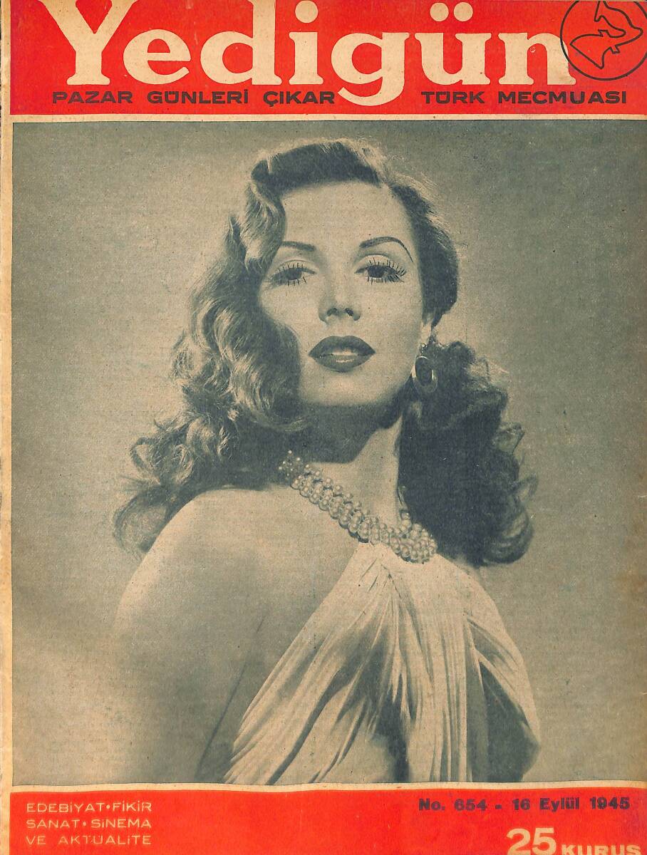 Yedigün Dergisi 16 Eylül 1945 No.654 - Şüküfe Nihal Başar - Halim Yağcıoğlu - Regaip Şevki Yeşim - Hüseyin Cahit Yalçın NDR93547 - 1