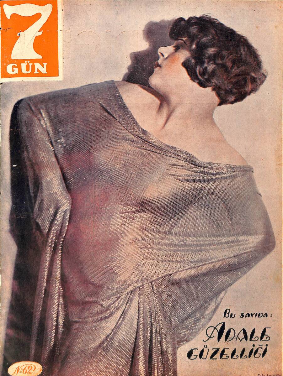 Yedigün Dergisi 16 Mayıs 1934 No.62 Cilt: 3 - Adale Güzelliği - Belediye Reisi İle Bursa Sokaklarında - Elazizde Buzluk -Yer Yüzündeki Dinlerin Tarihi NDR93388 - 1