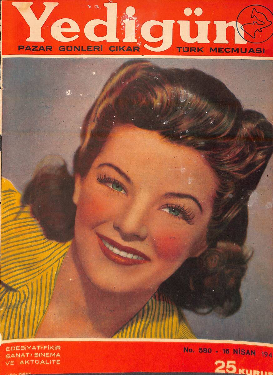 Yedigün Dergisi 16 Nisan 1944 No.580 - Reşat Nuri Güntekin - İbrahim Hakkı Konyalı - Dr. Nuri Ömer Ergene - Hüseyin Cahit Yalçın NDR95661 - 1