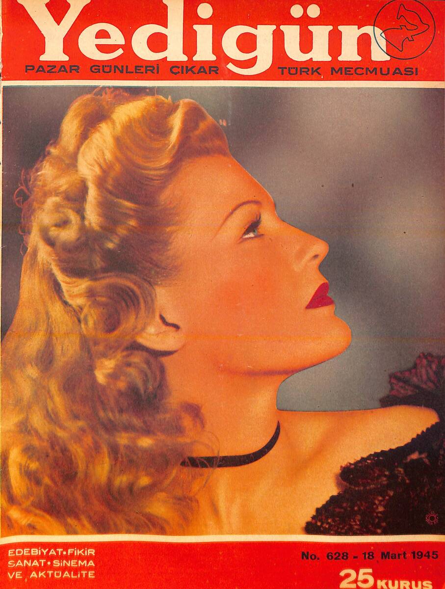 Yedigün Dergisi 18 Mart 1945 No.628 - Faruk Nafiz Çamlıbel - Sadun G. Savcı - Selçuk Çandarlı NDR95108 - 1