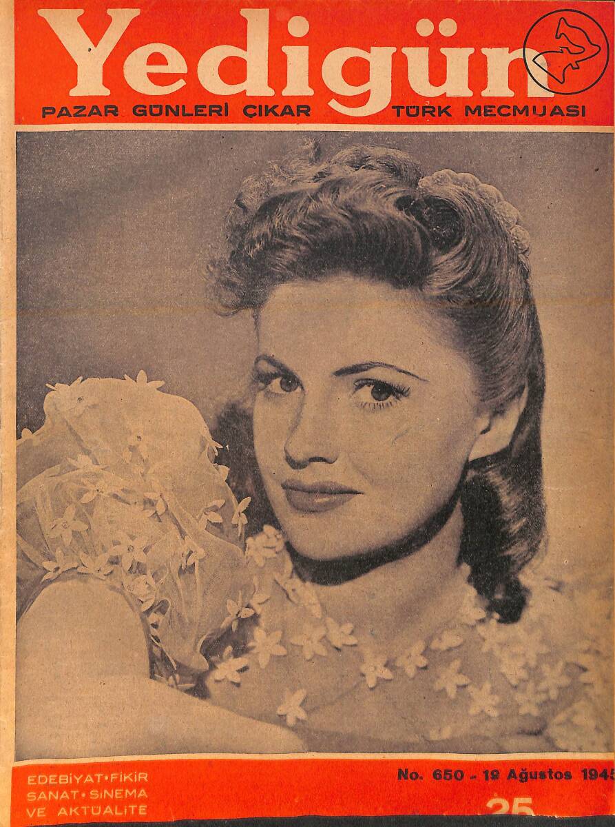 Yedigün Dergisi 19 Ağustos 1945 No.650 - Nizamettin Nazif - Ercüment Ekrem Talu - Hüseyin Cahit Yalçın NDR95119 - 1
