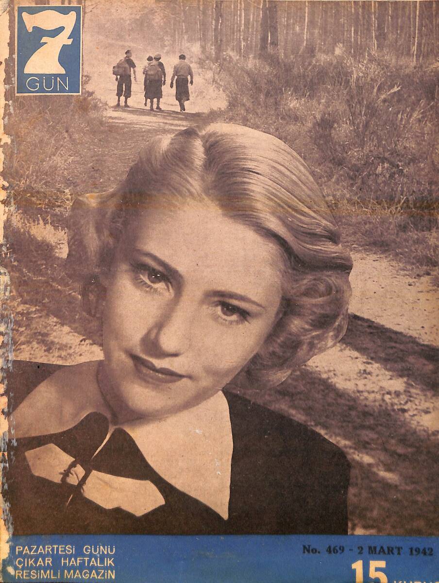Yedigün Dergisi 2 Mart 1942 No.469 - Hüseyin Cahit Yalçın - Dr. Nuri Ömer Ergene - Necmi Yücel - Şükrü Kaya NDR95133 - 1
