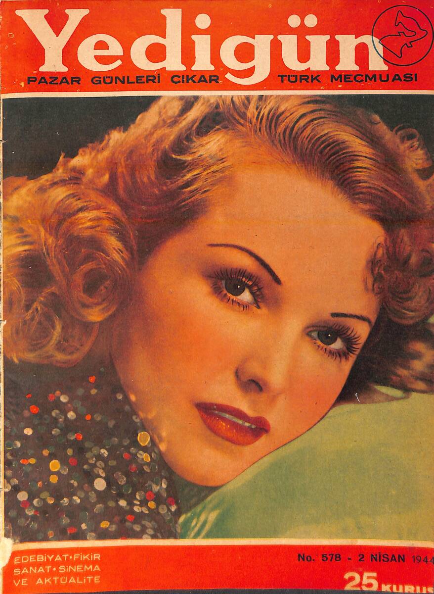 Yedigün Dergisi 2 Nisan 1944 No.578 - Sanayi Harbi - Kemal M. Altınkaya - Baki Süha Ediboğlu - Reşat Nuri Güntekin - Hüseyin Cahit Yalçın NDR95663 - 1