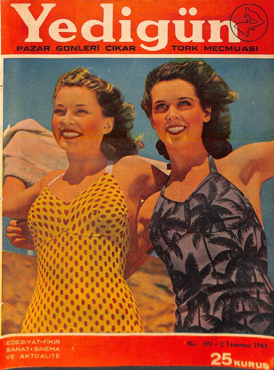 Yedigün Dergisi 2 Temmuz 1944 No.591 - Baha Tevfik Tansel - Faruk Nafiz Çamlıbel - Rakım G. Savcı - Ali Nusret Pulhan NDR95451 - 1