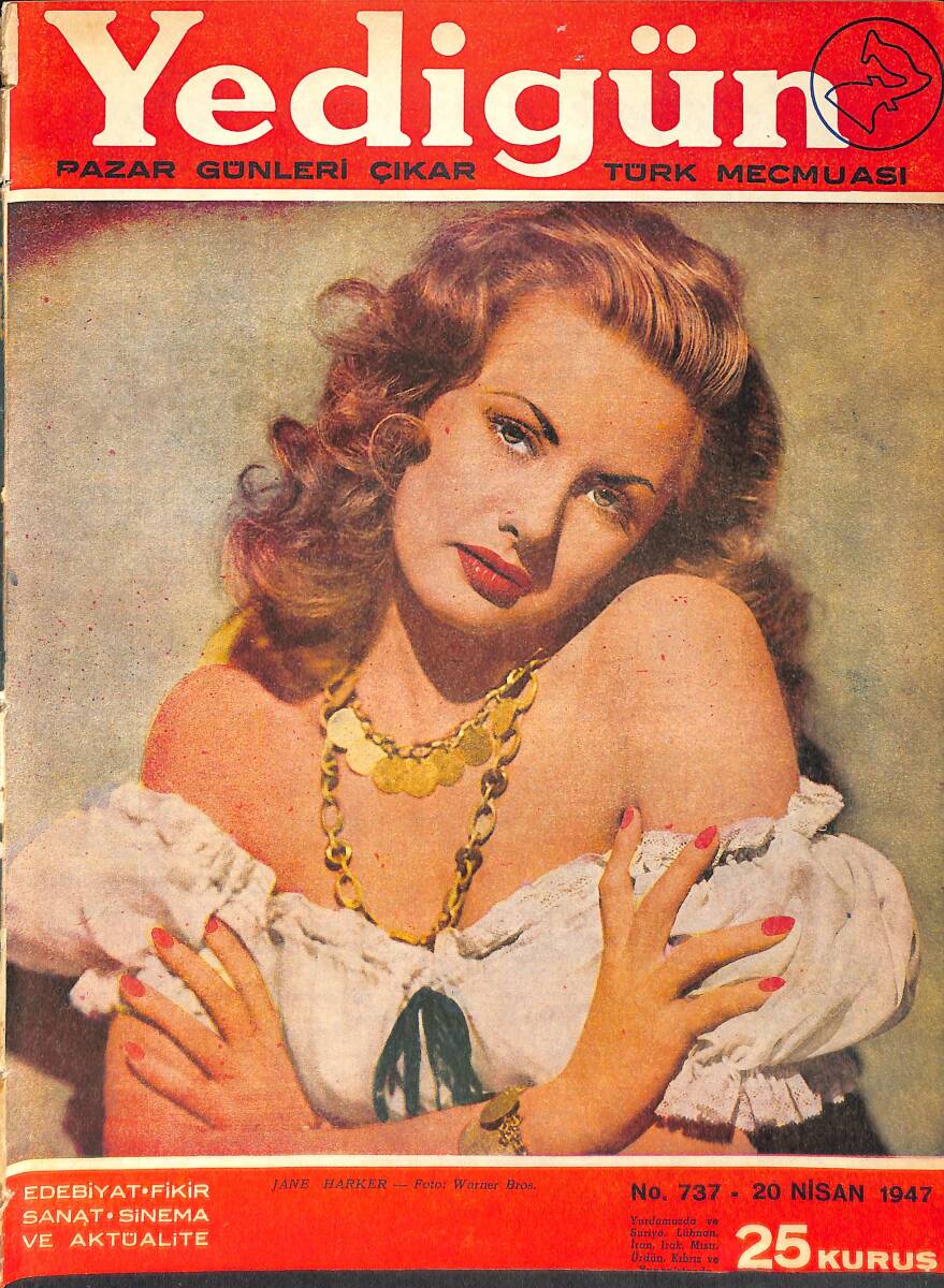 Yedigün Dergisi 20 Nisan 1947 No.737 - Kapak: Jane Harker - Cornel Wilde - İbrahim Alaettin Gövsa - Alişan Dobra - Bedri Eser NDR93667 - 1
