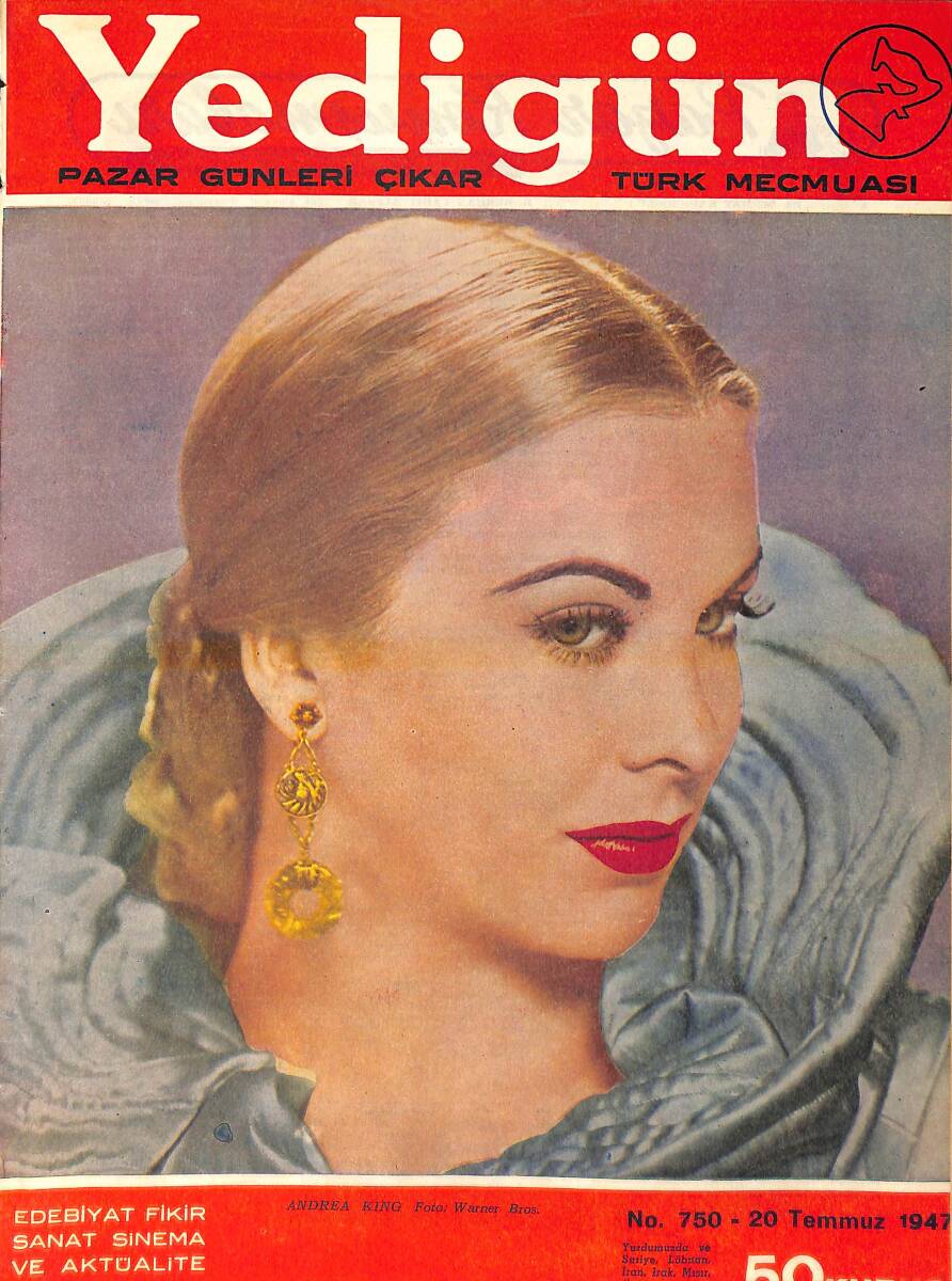 Yedigün Dergisi 20 Temmuz 1947 No.750 - Kapak: Andrea King - İbrahim Alaettin Gövsa - Sait Faik Abasıyanık - Joyce Dunla NDR93680 - 1