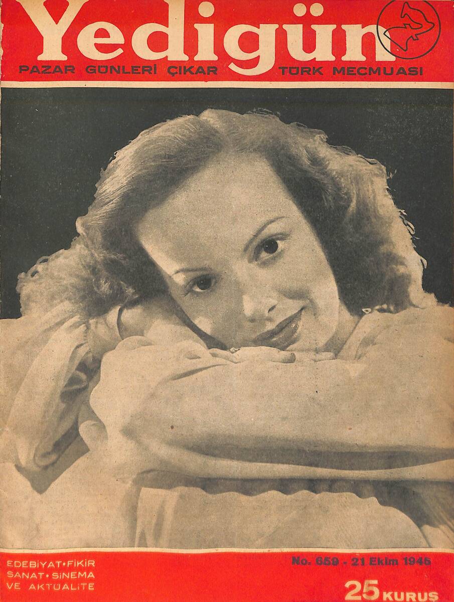 Yedigün Dergisi 21 Ekim 1945 No.659 - Nihal Karamağralı - Solelli - Hüseyin Cahit Yalçın - VA NÜ - Rakım Çalapala NDR93542 - 1