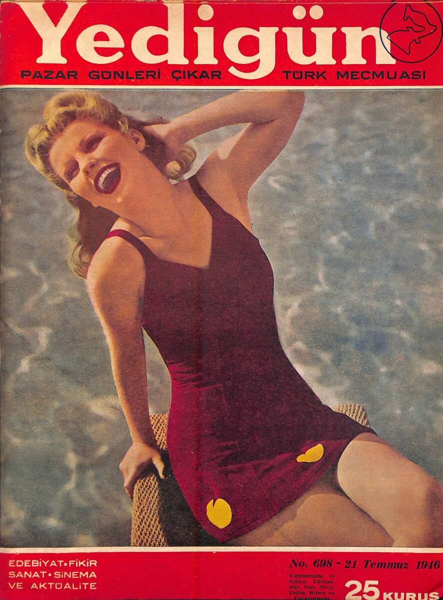 Yedigün Dergisi 21 Temmuz 1946 Sayı 698 - Ahmet Emin Yalman - Maria Montez'in Sevimli Bir Kızı Dünyaya Geldi - Rita Hayworth, Tony Martin'le Geziyor NDR94633 - 1
