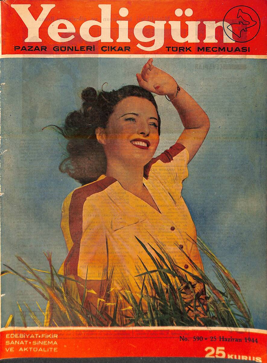 Yedigün Dergisi 25 Haziran 1944 No.590 - Cemil Cahit Cem - Hikmet Feridun Es - Kemal M. Altınkaya - Sadun G. Savcı NDR95452 - 1