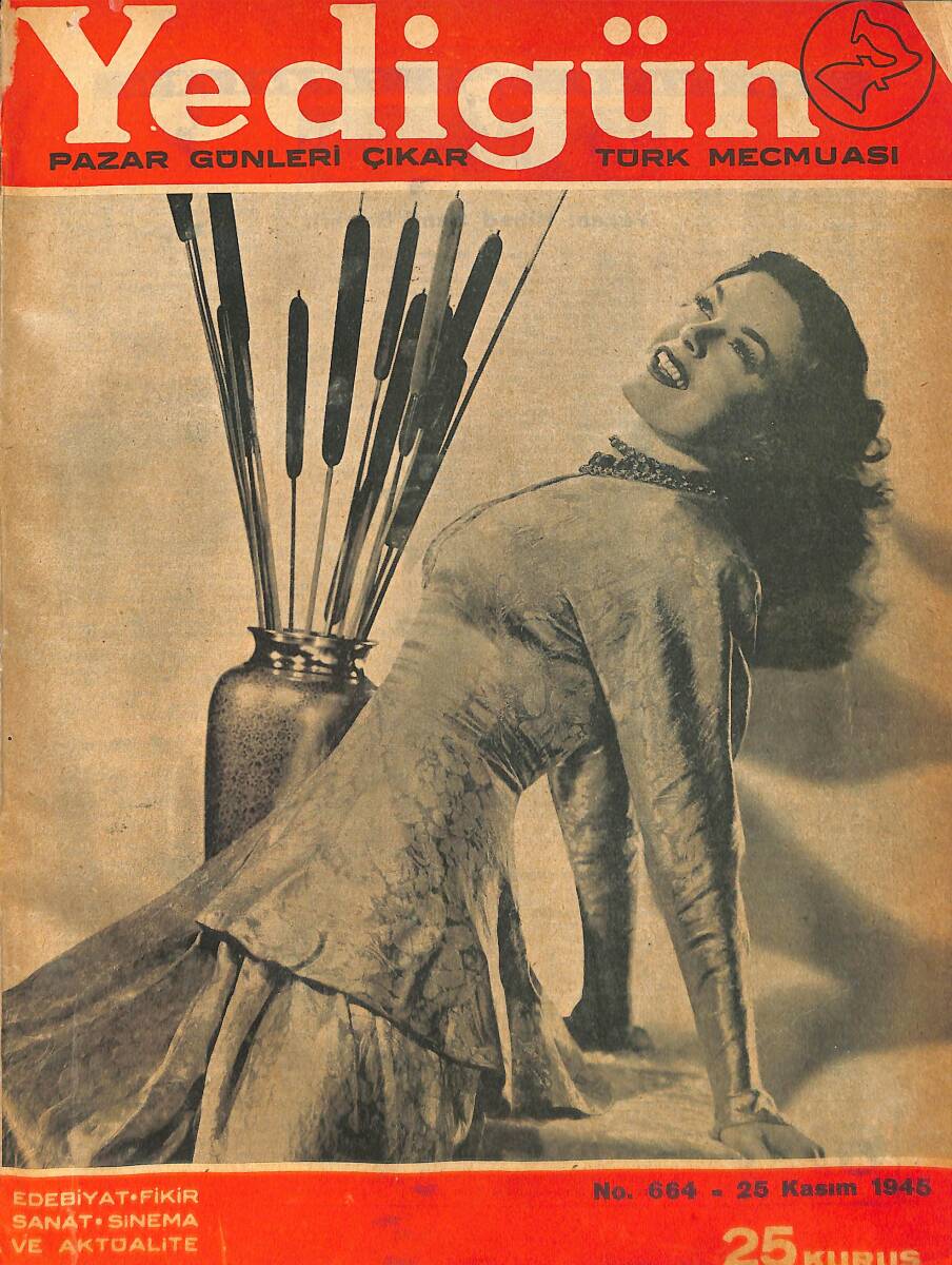 Yedigün Dergisi 25 Kasım 1945 No.664 - Hüseyin Cahit Yalçın - Rakım Çalapala - Sabahattin Osman - Nizamettin Nazif NDR93539 - 1