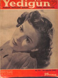 Yedigün Dergisi 26 Ağustos 1945 No.651 - Hateni Senih Sarp - Rakım Çalapala - Ragıp Şevki Yeşim - Dr. Nuri Ömer Ergene - Nizamettin Nazif NDR93550 - Gökçekoleksiyon